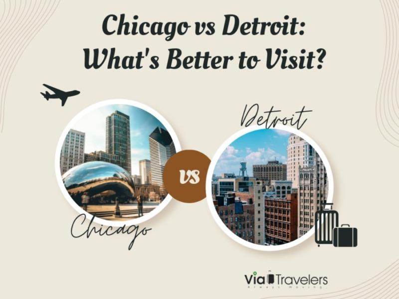 Chicago vs Detroit Comparison