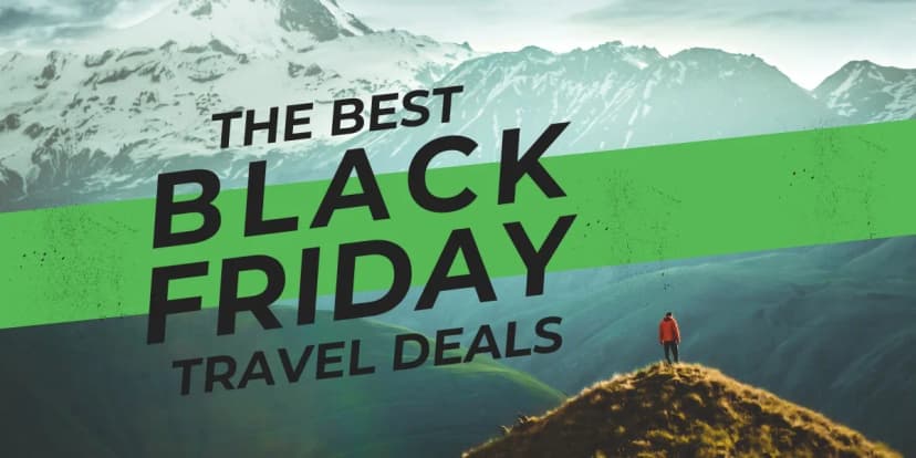 The best Black Friday travel deals overlaid on a photo of a backpacker in the mountains
