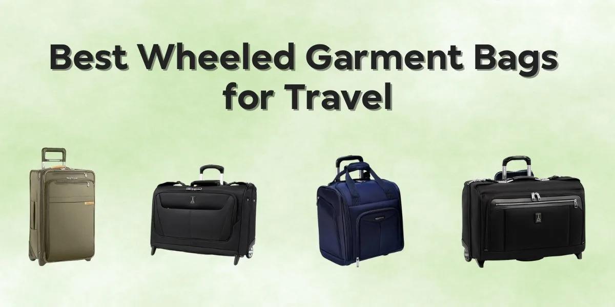 Examples of the best wheeled garment bags for travel