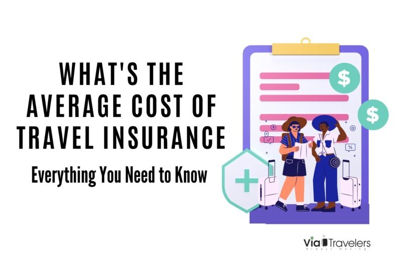 What's the Average Cost of Travel Insurance? Everything You Need to Know