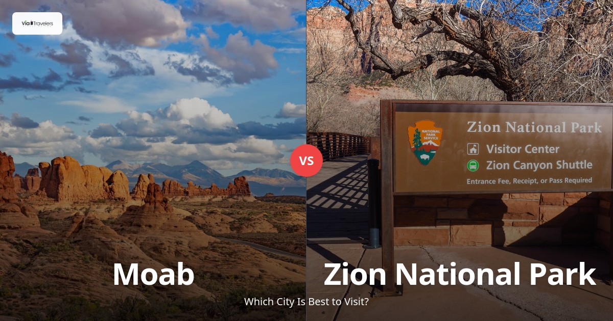 Arches National Park vs Zion National Park: Which Utah Wonder to Visit in 2025? comparison - ViaTravelers Travel Guide