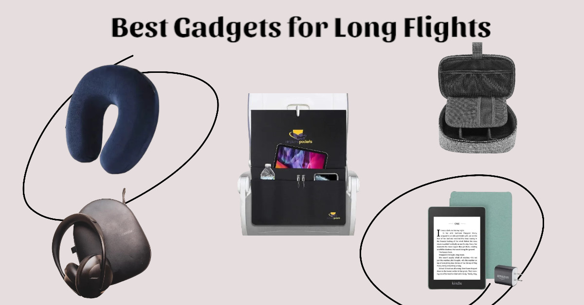 Best Gadgets for Long Flights