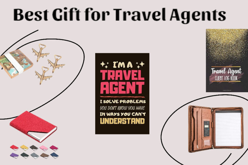 14 Best Gift for Travel Agents to Buy