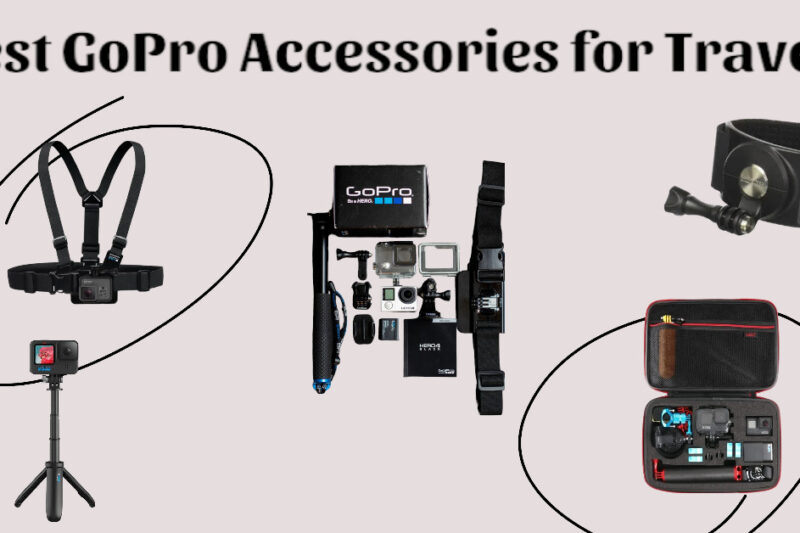 11 Best GoPro Accessories for Travel