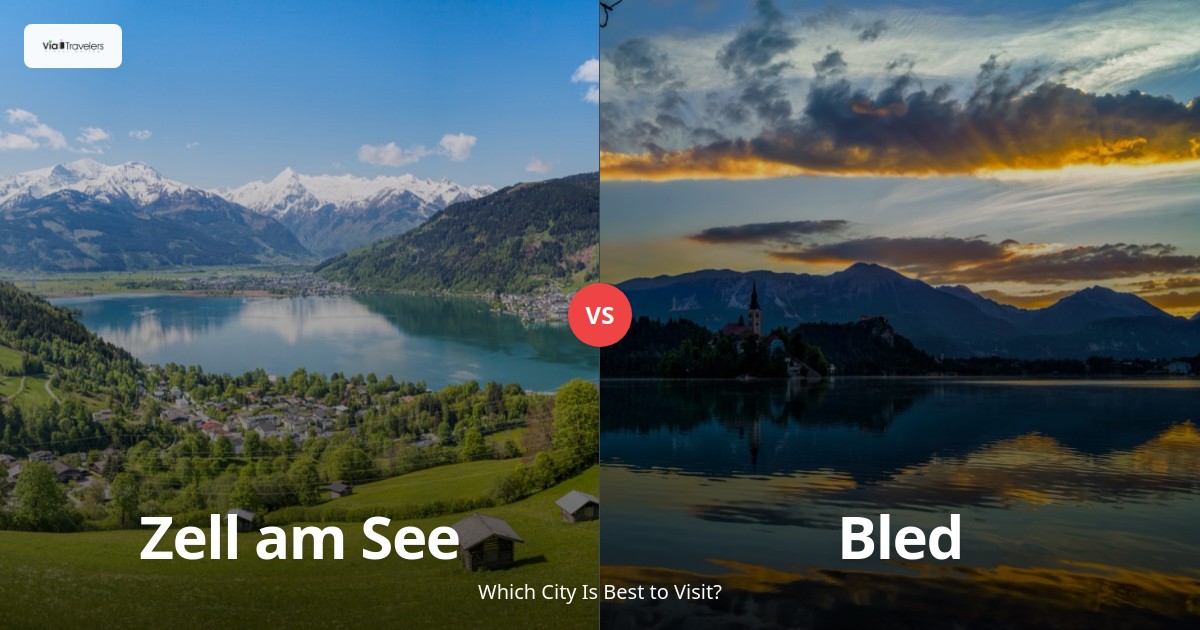 Bled vs Zell am See: Which Alpine Gem is Better to Visit in 2024? comparison - ViaTravelers Travel Guide