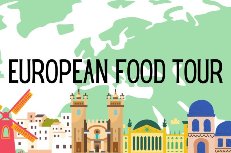 ViaTravelers European Food Tour featured image with landmarks from Germany, Italy, France, Portugal, Spain, Denmark, and Greece.