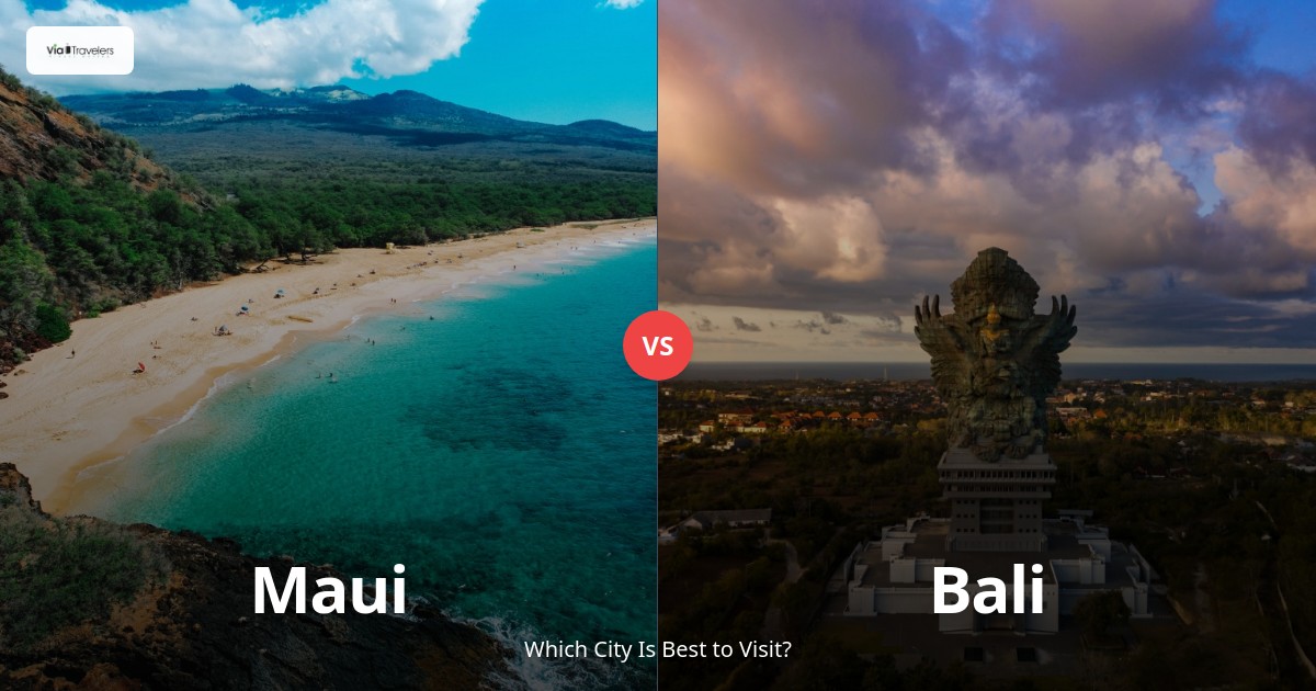 Maui vs Bali: Which Tropical Paradise is Better to Visit in 2025? comparison - ViaTravelers Travel Guide