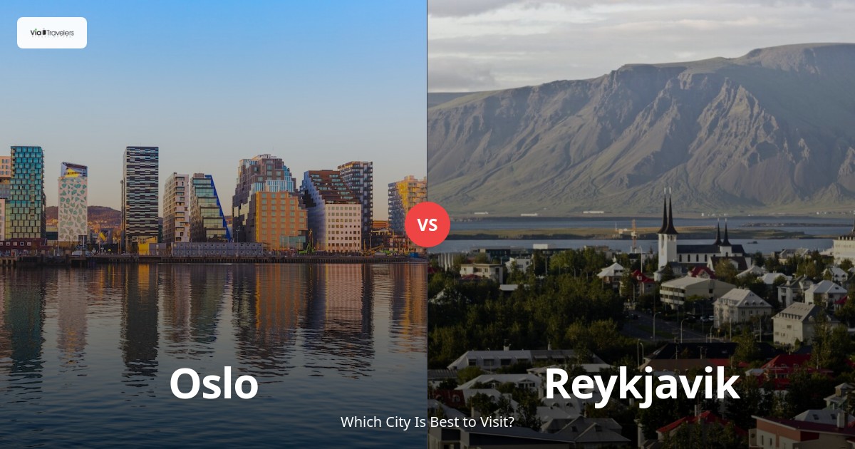 Oslo vs Reykjavik: Which Nordic Capital to Visit in 2025? comparison - ViaTravelers Travel Guide