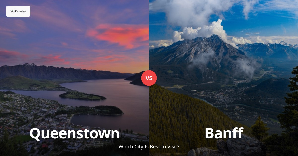 Queenstown vs Banff: Which Adventure Destination is Better to Visit in 2025? comparison - ViaTravelers Travel Guide