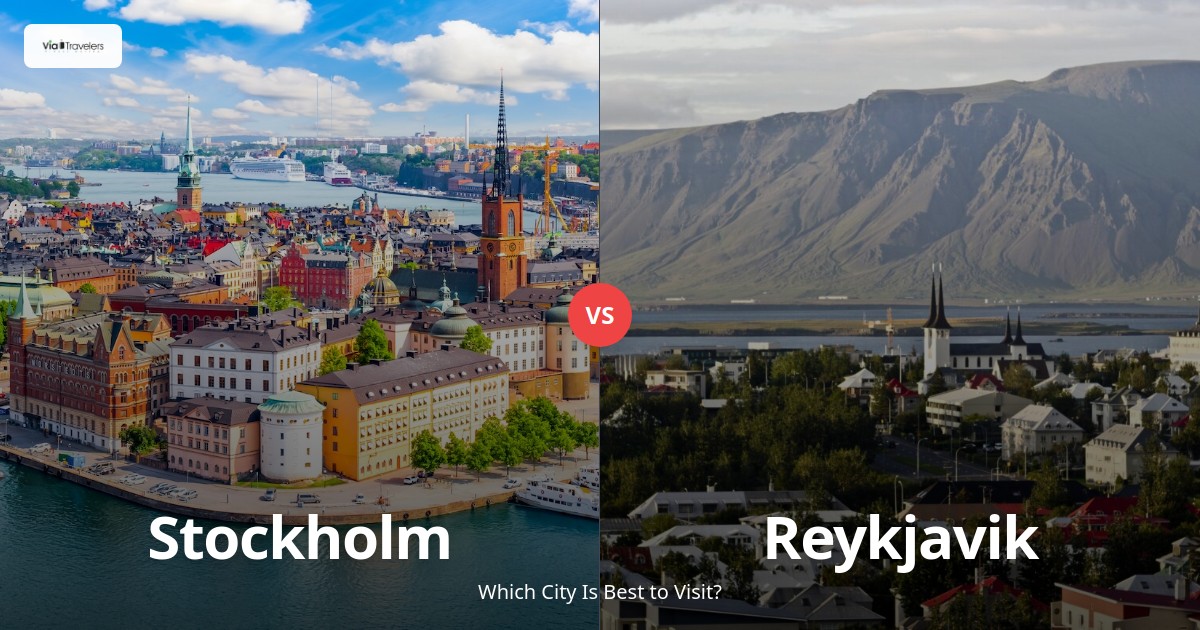 Reykjavik vs Stockholm: Which Nordic Capital to Visit in 2025? comparison - ViaTravelers Travel Guide