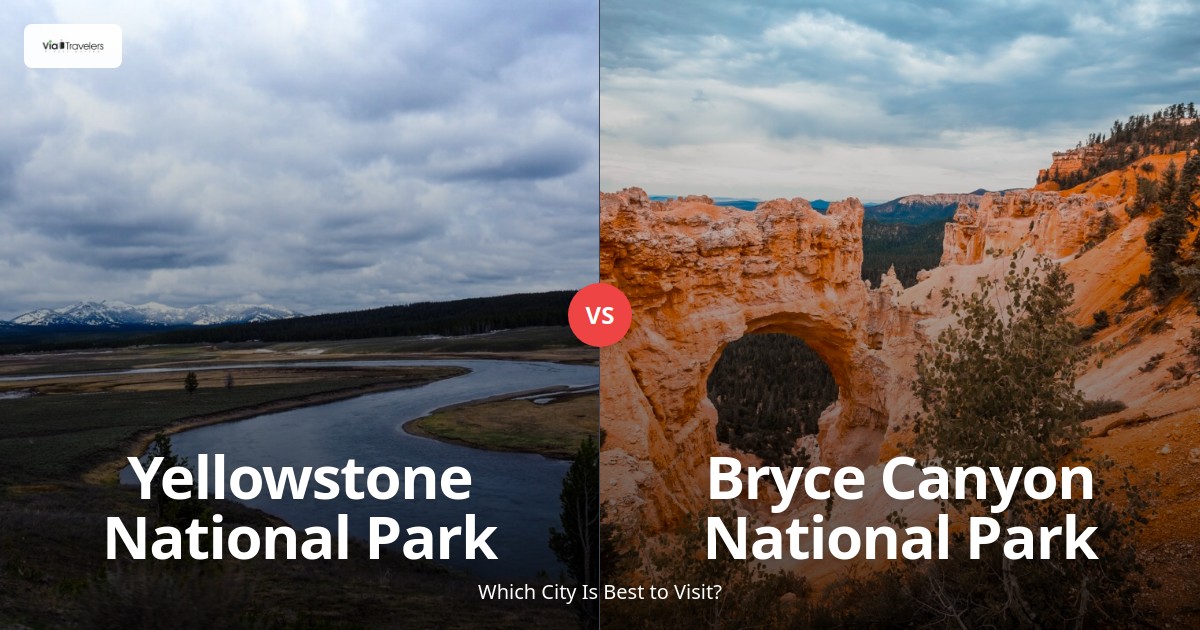 Yellowstone National Park vs Bryce Canyon National Park: Which Park to Visit in 2025? comparison - ViaTravelers Travel Guide
